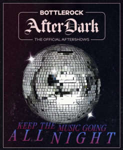 BottleRock AfterDark 2026 Napa show schedule
