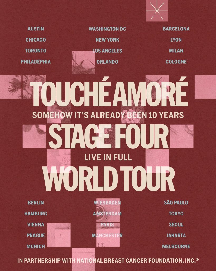 Touché Amoré Stage Four Live in Full 10 year anniversary world tour poster 2026