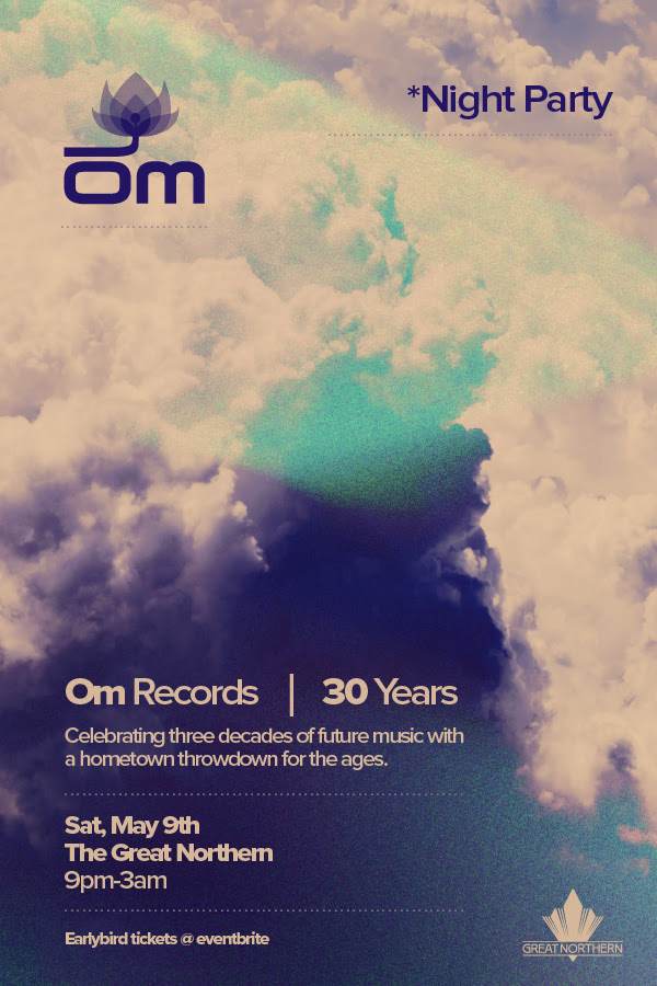 Om Records 30 Years night party The Great Northern San Francisco May 9 2026 event flyer