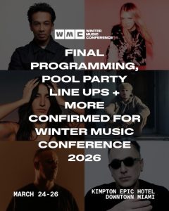 Winter Music Conference 2026 final programming lineup Miami Music Week DJs speakers