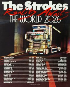 The Strokes 2026 tour poster Reality Awaits world tour dates