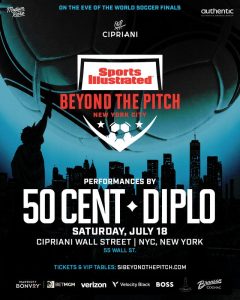 Sports Illustrated Beyond the Pitch New York City poster featuring 50 Cent and Diplo performing at Cipriani Wall Street