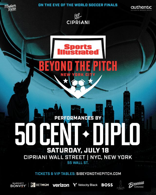 Sports Illustrated Beyond the Pitch New York City poster featuring 50 Cent and Diplo performing at Cipriani Wall Street