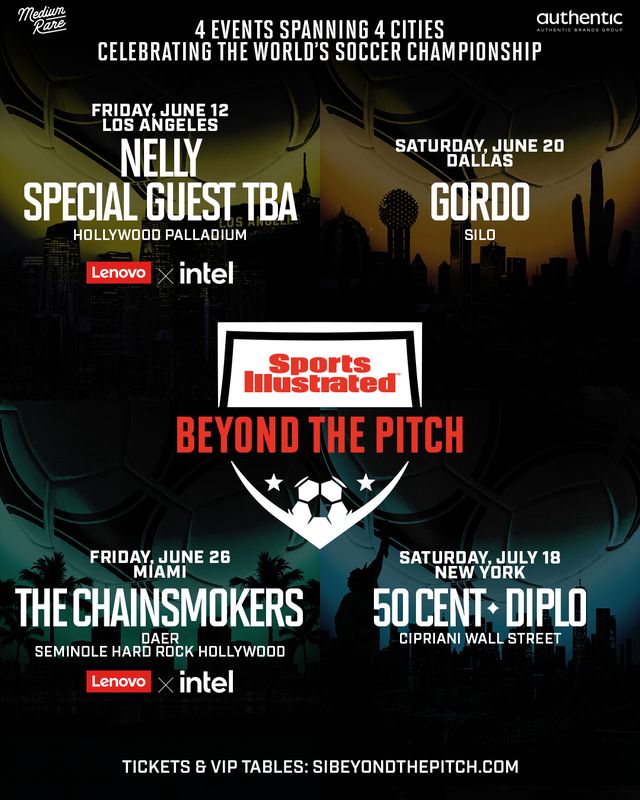 Sports Illustrated Beyond the Pitch promotional poster featuring Nelly, Gordo, The Chainsmokers, 50 Cent and Diplo across Los Angeles, Dallas, Miami and New York events