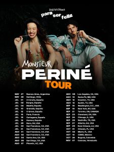 Monsieur Periné promotes the Instrucciones Para Ser Feliz Tour 2026 with tour dates across Latin America, Europe, Canada, and the United States, including a four-night residency at SFJAZZ in San Francisco.
