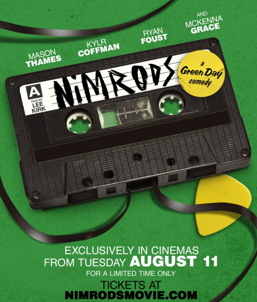 Official poster for Green Day's Nimrods comedy film featuring Mason Thames, Kylr Coffman, Ryan Foust, McKenna Grace, and the original motion picture soundtrack.