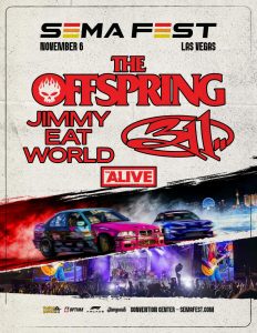 Official SEMA Fest 2026 lineup poster featuring The Offspring, Jimmy Eat World, 311, and The Alive performing in Las Vegas.