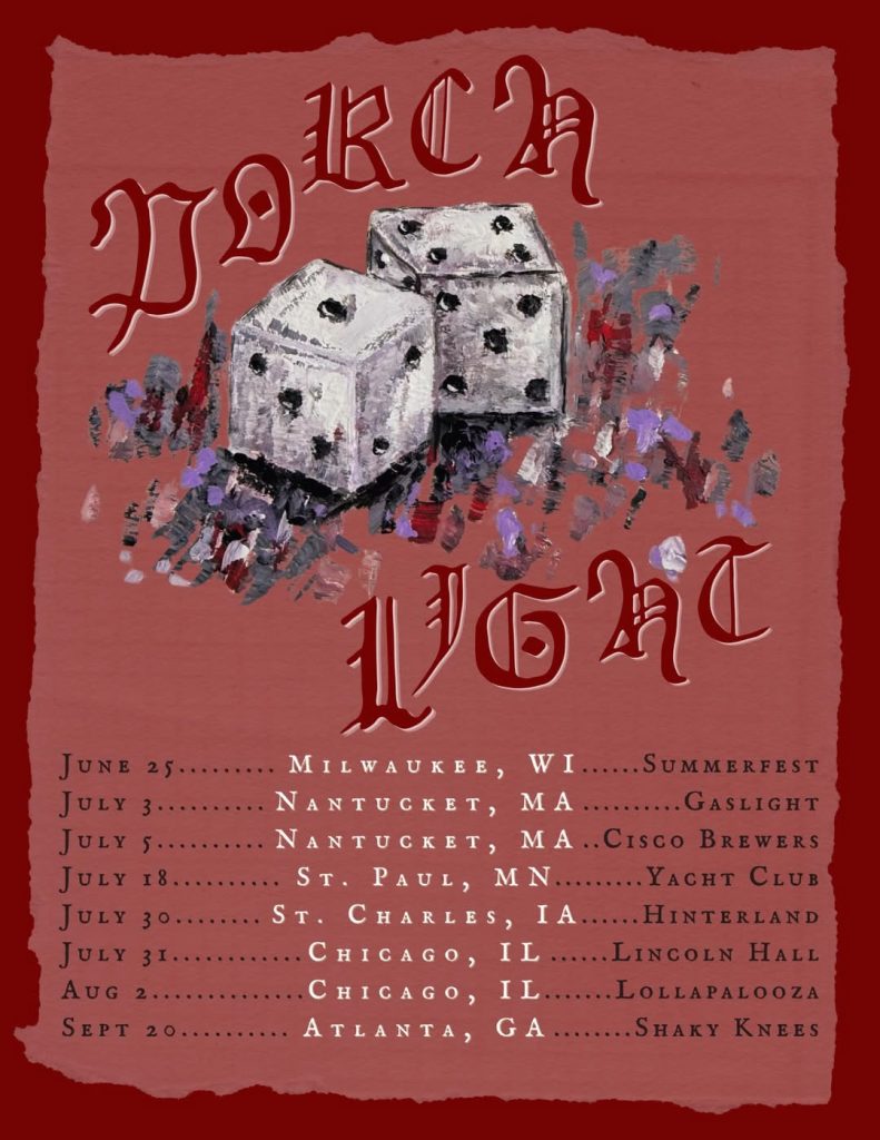 Porch Light 2026 tour poster featuring dates for Lollapalooza, Hinterland Music Festival, Shaky Knees, Minnesota Yacht Club Festival, and Chicago with Momma.
Title: Porch Light 2026 Tour Poster