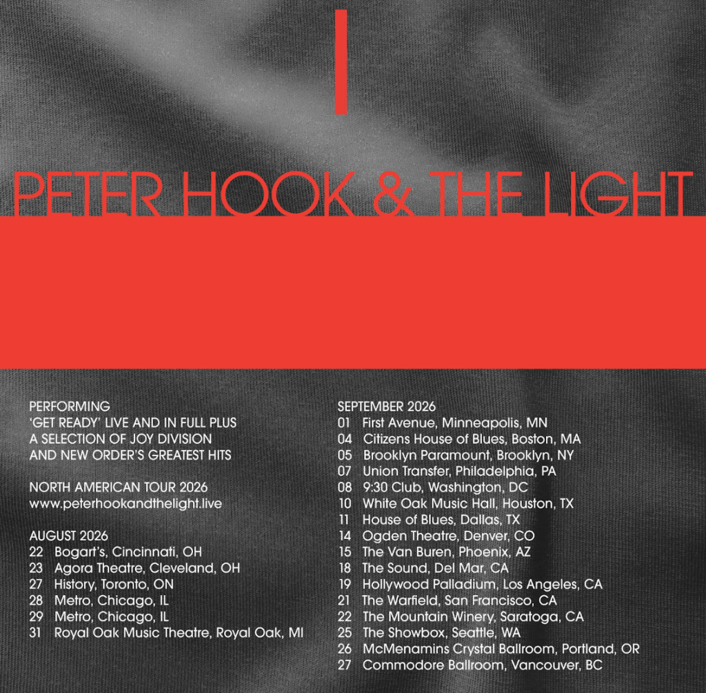 Peter Hook & The Light 2026 North American tour poster listing dates for performances of New Order’s Get Ready.