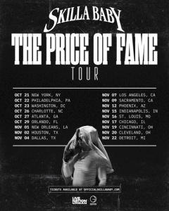Skilla Baby The Price of Fame Tour 2026 dates and cities
