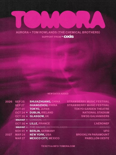 TOMORA, AURORA, Tom Rowlands, The Chemical Brothers, CELEBRATION, COME CLOSER, electronic music, psychedelic electronic, dance music, Capitol Records, new music, Brooklyn Paramount